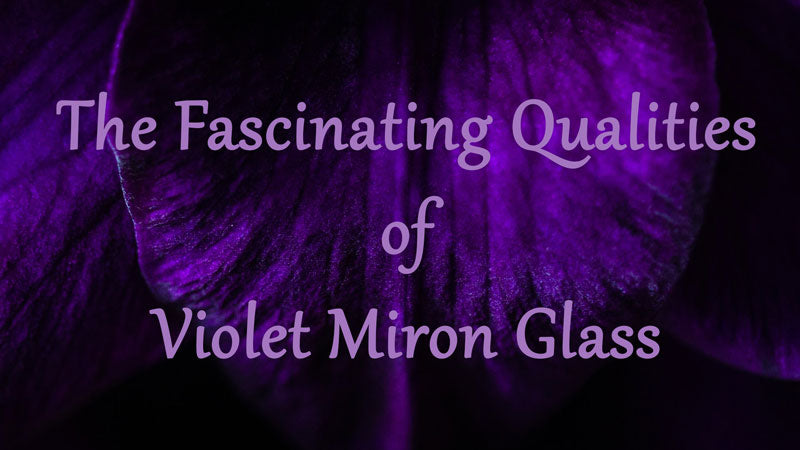violet Miron glass light spectrum