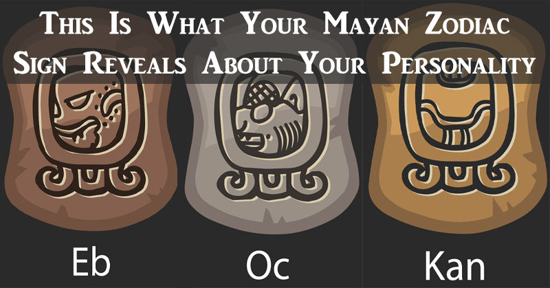 Mayan Zodiac: Here's What Yours Says About Your Personality! - David Wolfe  Shop