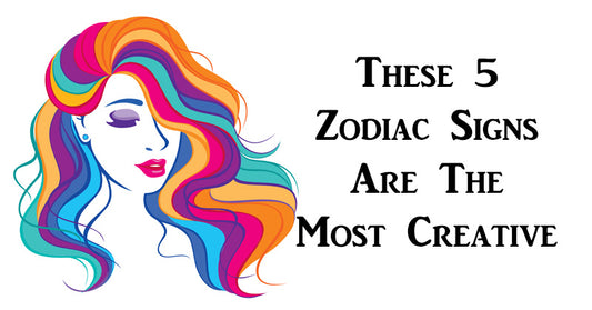 These 5 Zodiac Signs Are The Most Creative